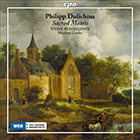 Philipp Dulichius: Sacred Motets